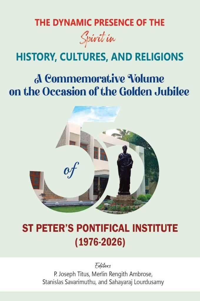 The Dynamic Presence of the Spirit in History Cultures and Religions