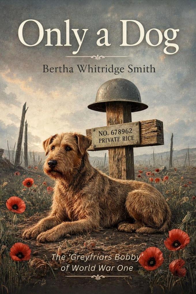 Only A Dog (Modern English Edition)