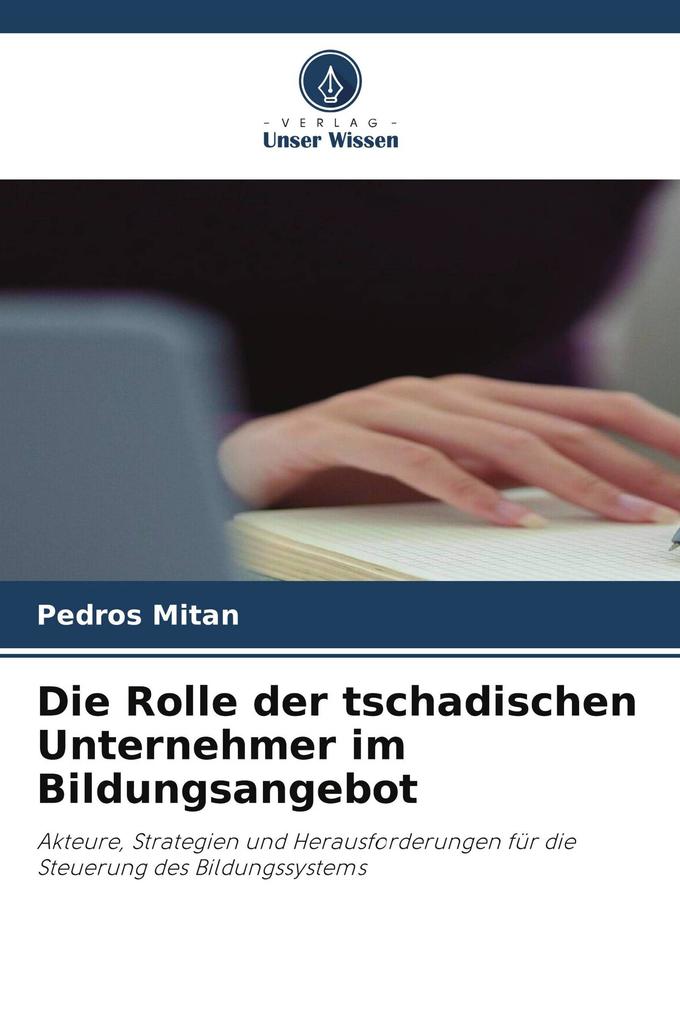 Die Rolle der tschadischen Unternehmer im Bildungsangebot