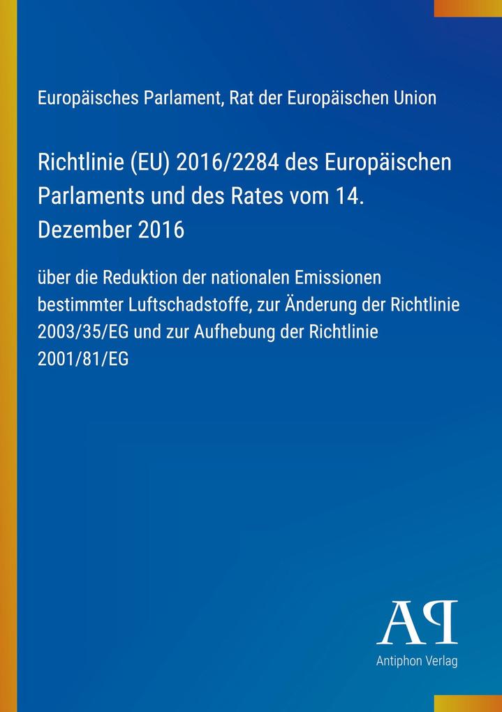 Richtlinie (EU) 2016/2284 des Europäischen Parlaments und des Rates vom 14. Dezember 2016