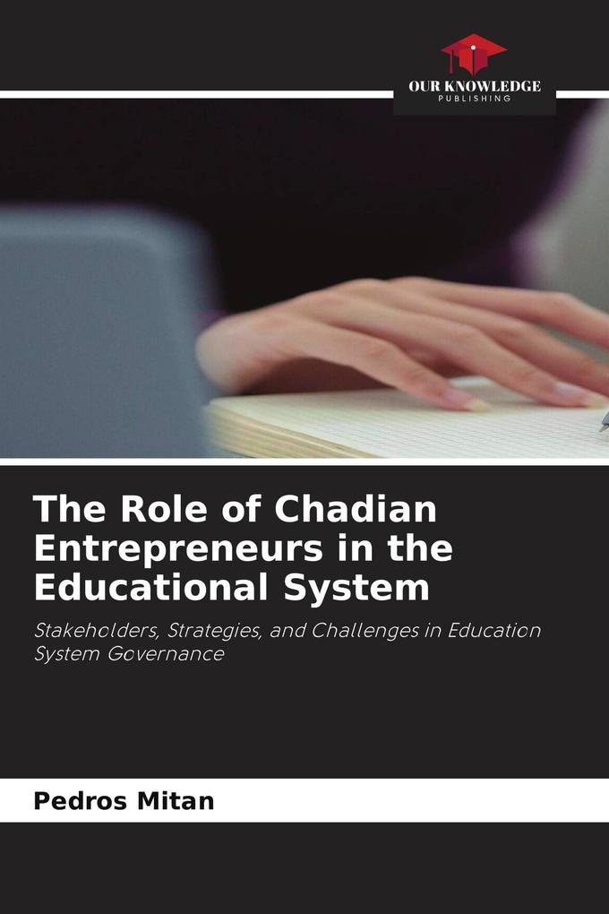 The Role of Chadian Entrepreneurs in the Educational System