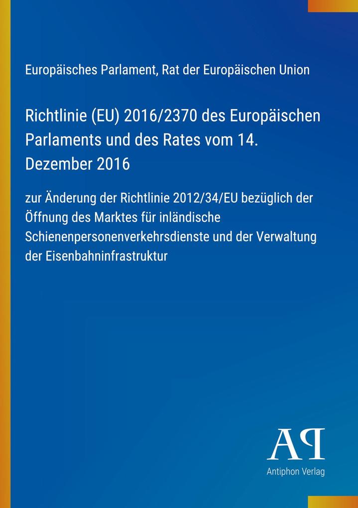 Richtlinie (EU) 2016/2370 des Europäischen Parlaments und des Rates vom 14. Dezember 2016