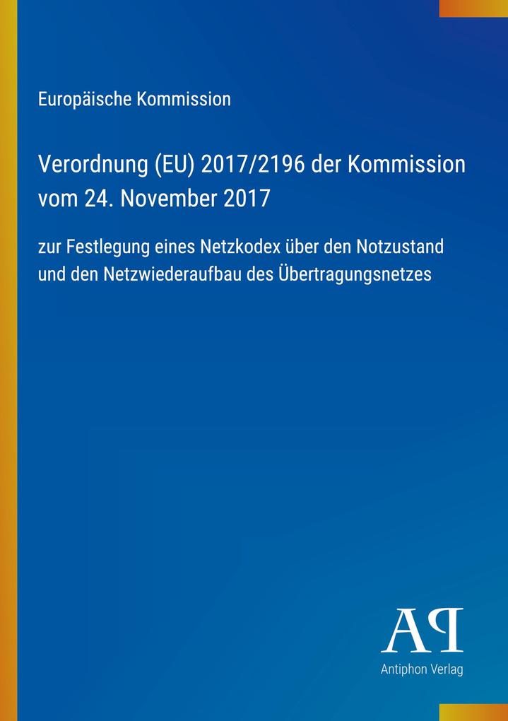 Verordnung (EU) 2017/2196 der Kommission vom 24. November 2017