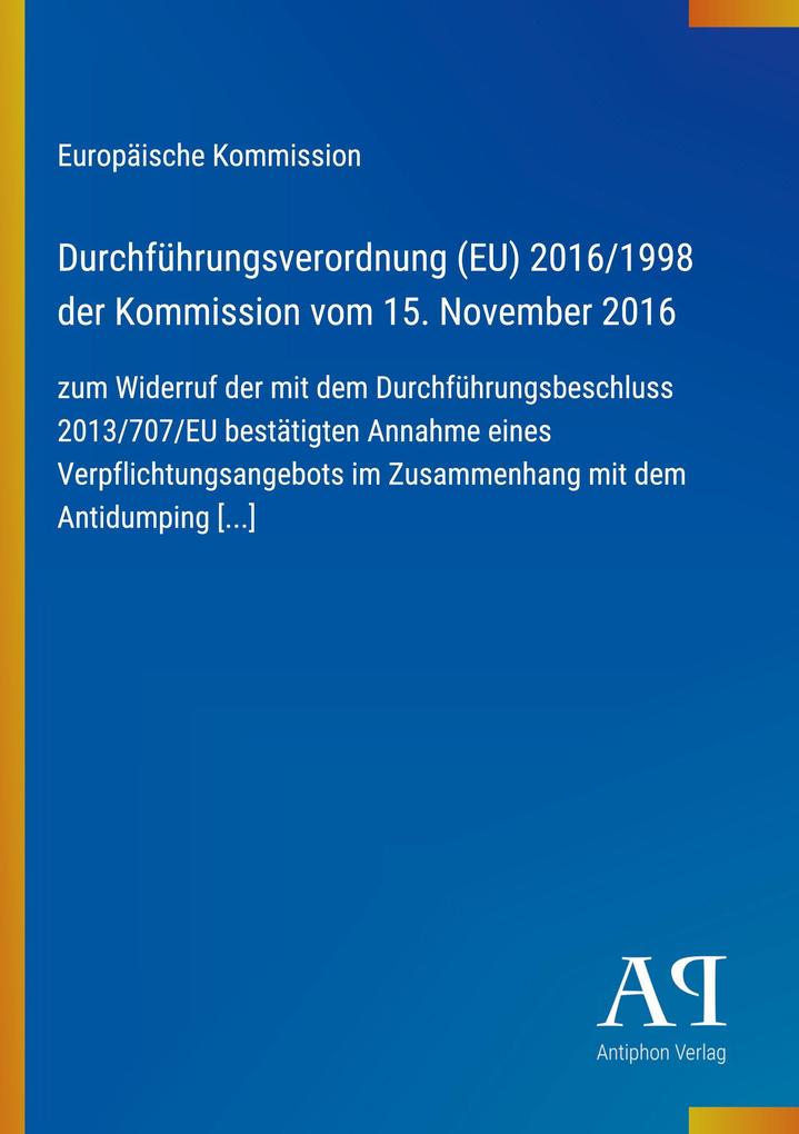 Durchführungsverordnung (EU) 2016/1998 der Kommission vom 15. November 2016