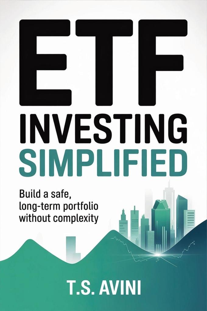 ETF Investing Simplified