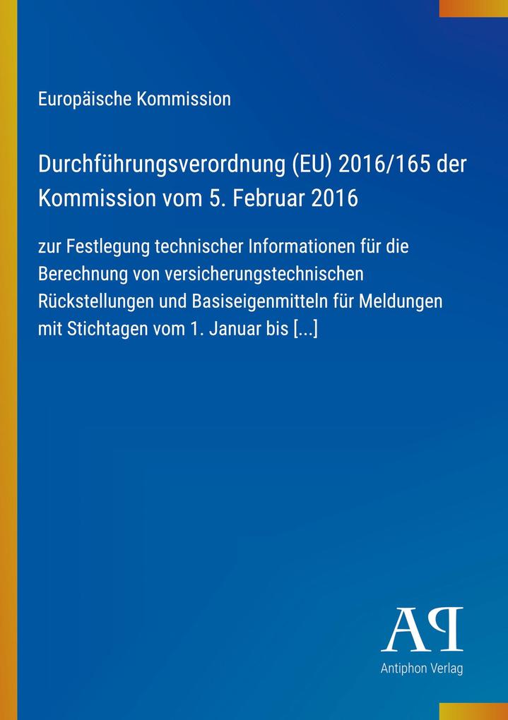 Durchführungsverordnung (EU) 2016/165 der Kommission vom 5. Februar 2016