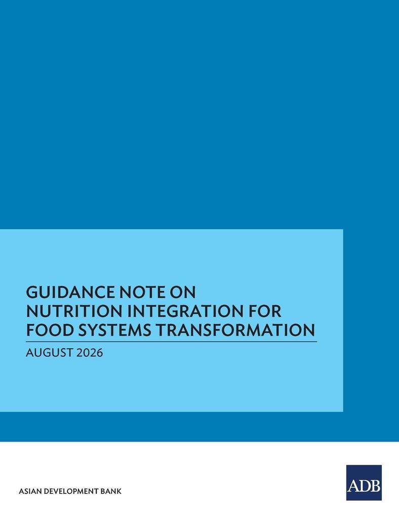 Guidance Note on Nutrition Integration for Food Systems Transformation