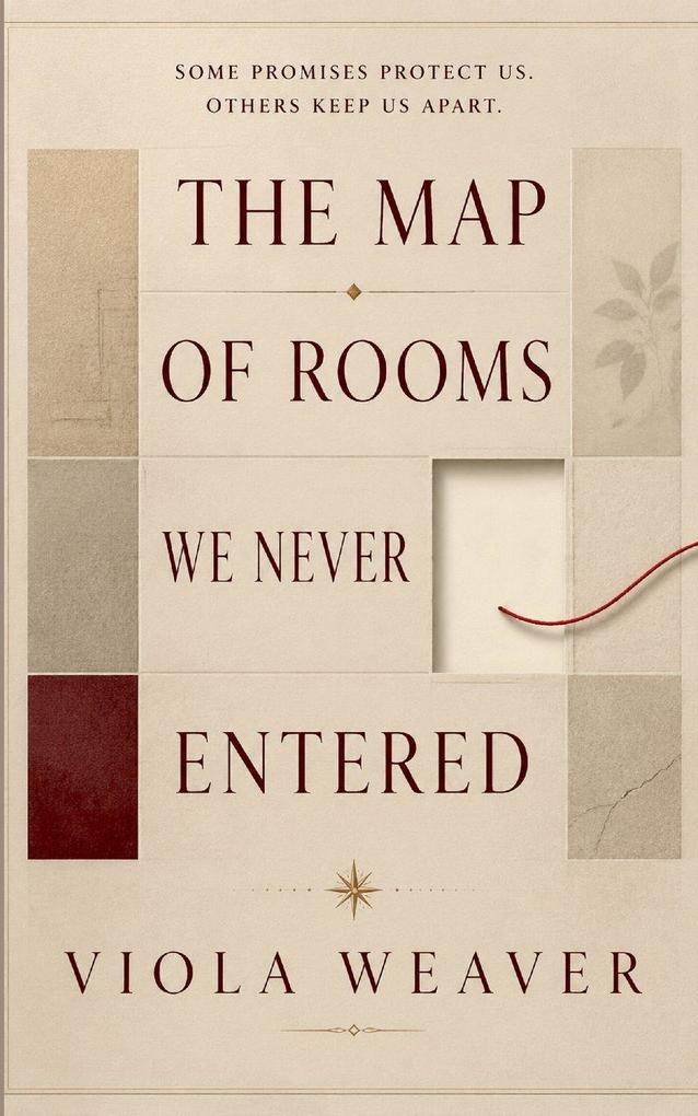 The Map of Rooms We Never Entered