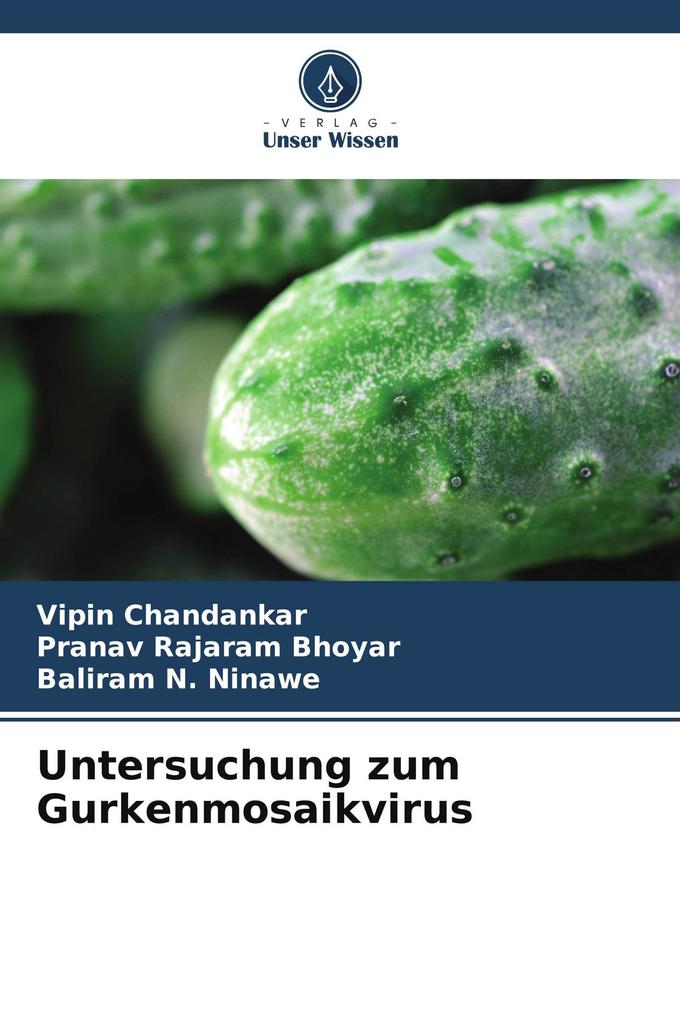 Untersuchung zum Gurkenmosaikvirus