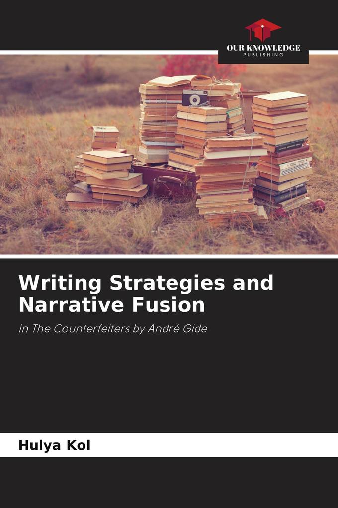 Writing Strategies and Narrative Fusion