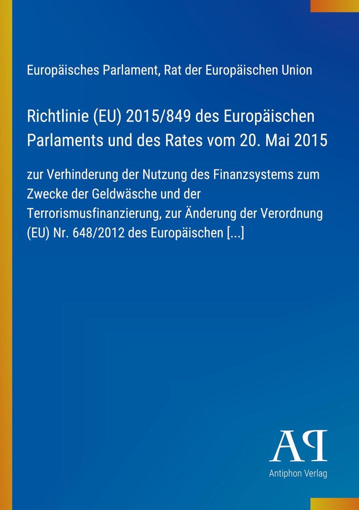 Richtlinie (EU) 2015/849 des Europäischen Parlaments und des Rates vom 20. Mai 2015