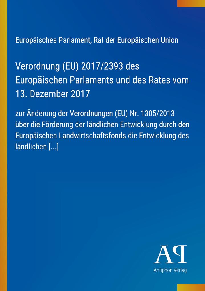 Verordnung (EU) 2017/2393 des Europäischen Parlaments und des Rates vom 13. Dezember 2017