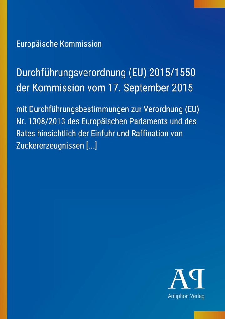 Durchführungsverordnung (EU) 2015/1550 der Kommission vom 17. September 2015