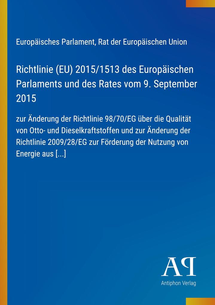 Richtlinie (EU) 2015/1513 des Europäischen Parlaments und des Rates vom 9. September 2015