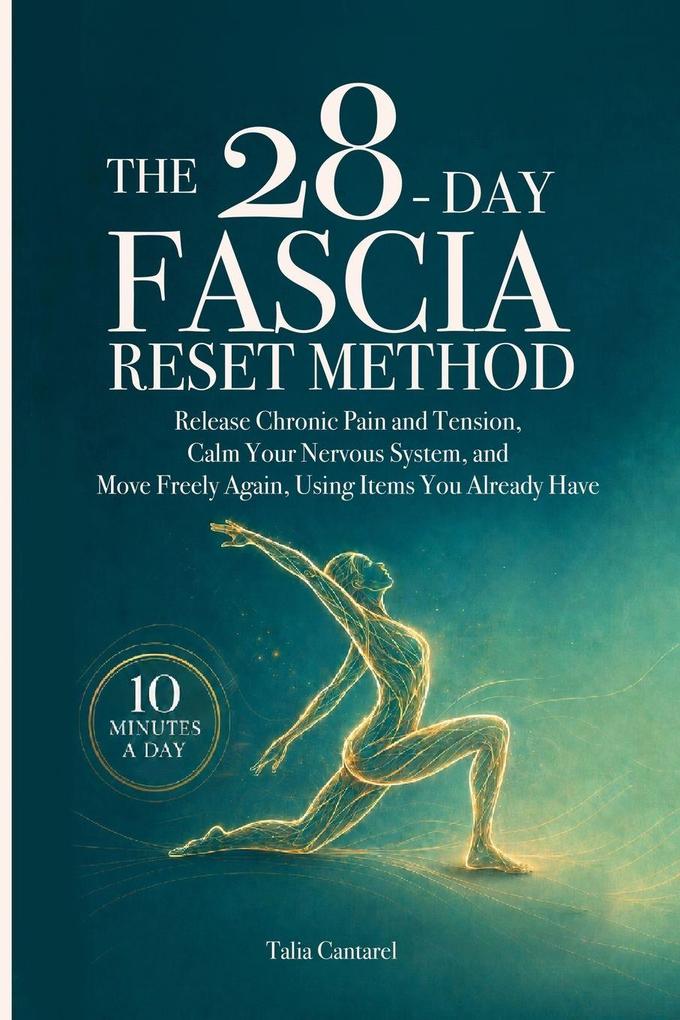 The 28-Day Fascia Reset Method