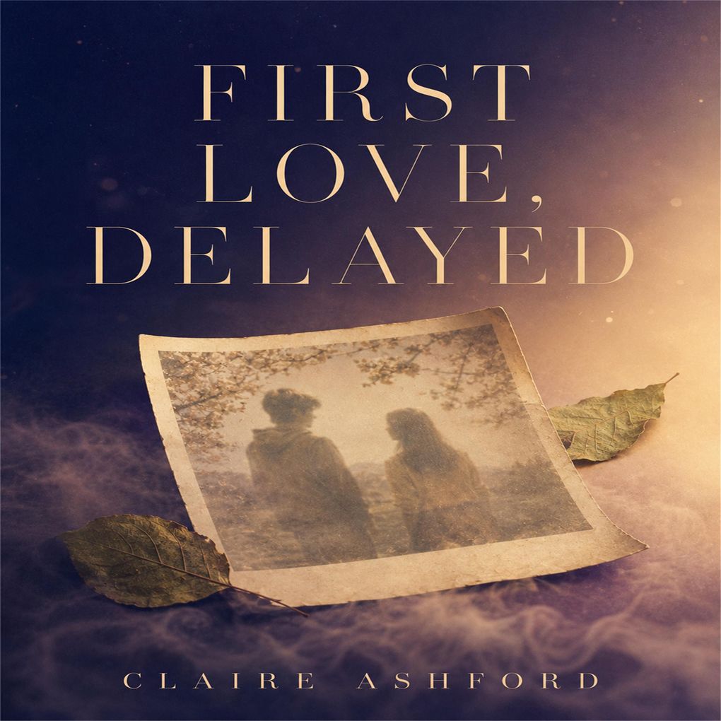 First Love Delayed