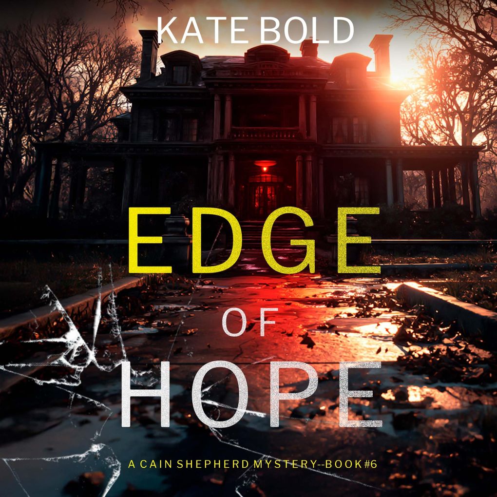 Edge of Hope (A Cain Shepherd FBI Suspense ThrillerBook Six)