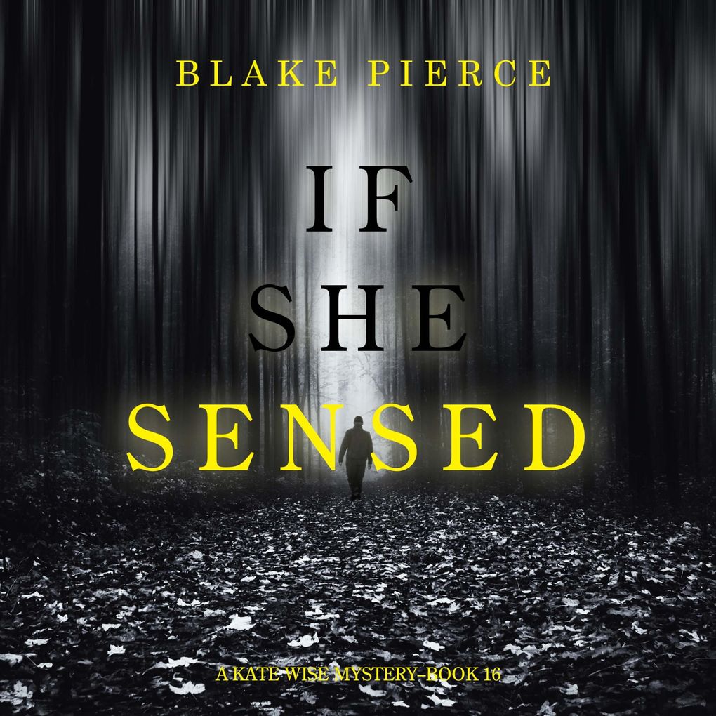 If She Sensed (A Kate Wise MysteryBook 16)