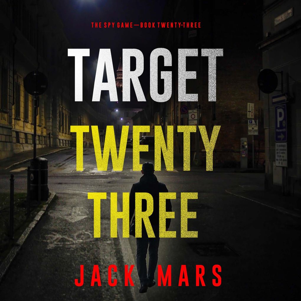 Target Twenty-Three (The Spy GameBook #23)
