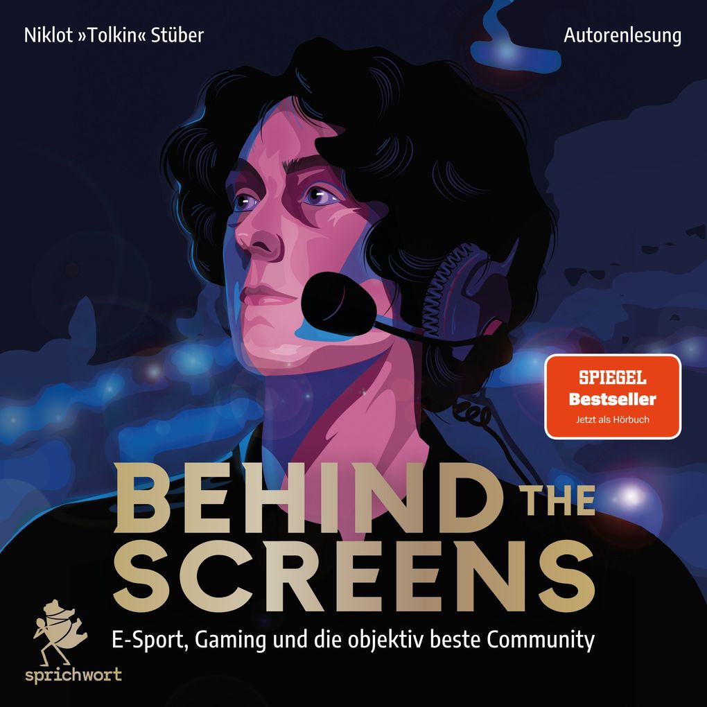 Behind the Screens: E-Sport Gaming und die objektiv beste Community