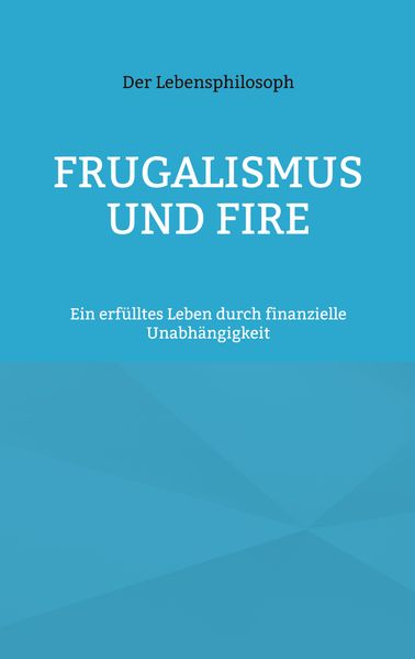 Frugalismus und FIRE