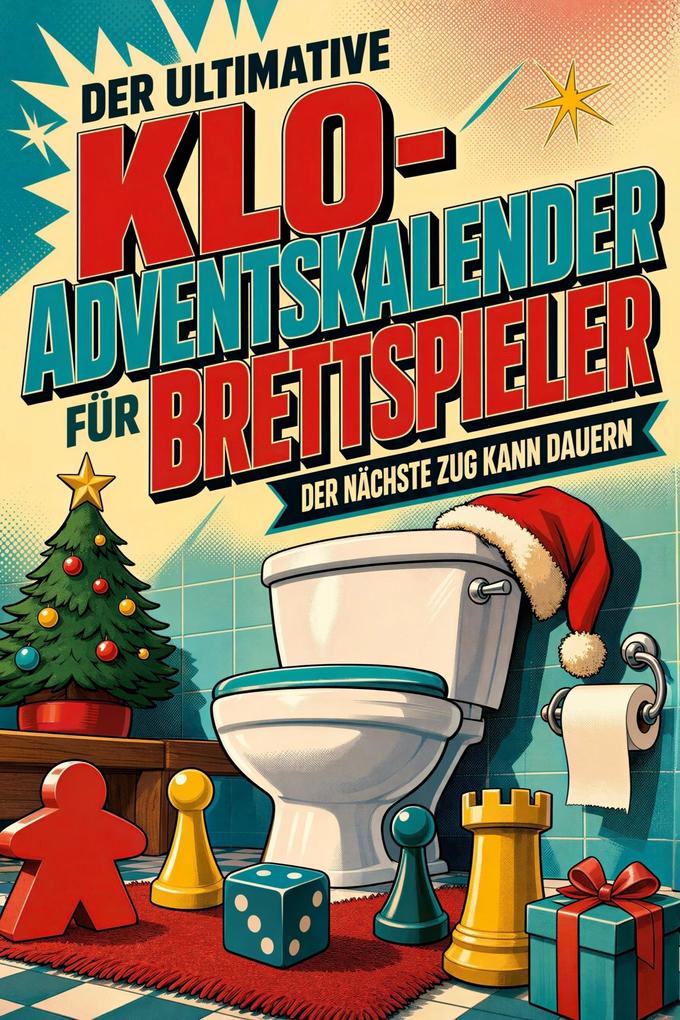 Der ultimative Klo-Adventskalender für Brettspieler