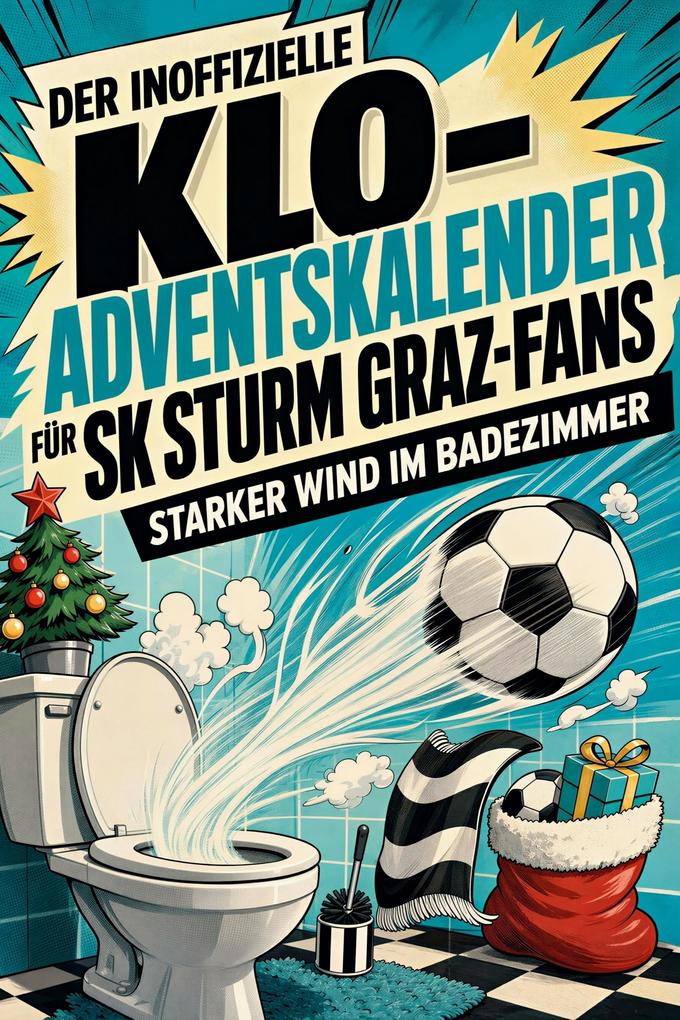 Der inoffizielle Klo-Adventskalender für SK Sturm Graz-Fans