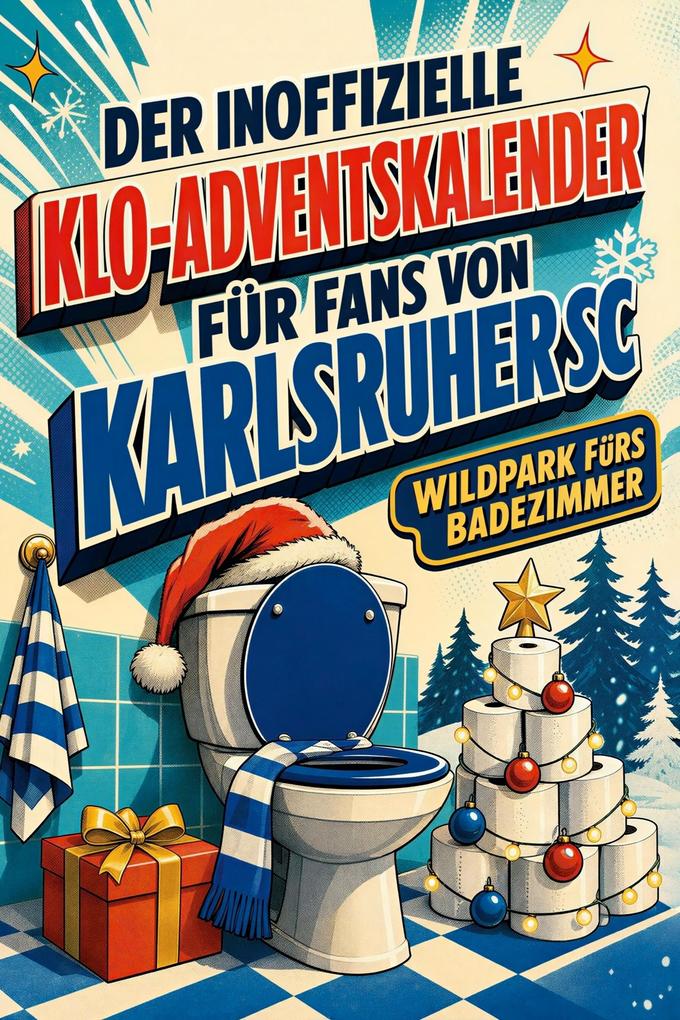Der inoffizielle Klo-Adventskalender für Fans von Karlsruher SC