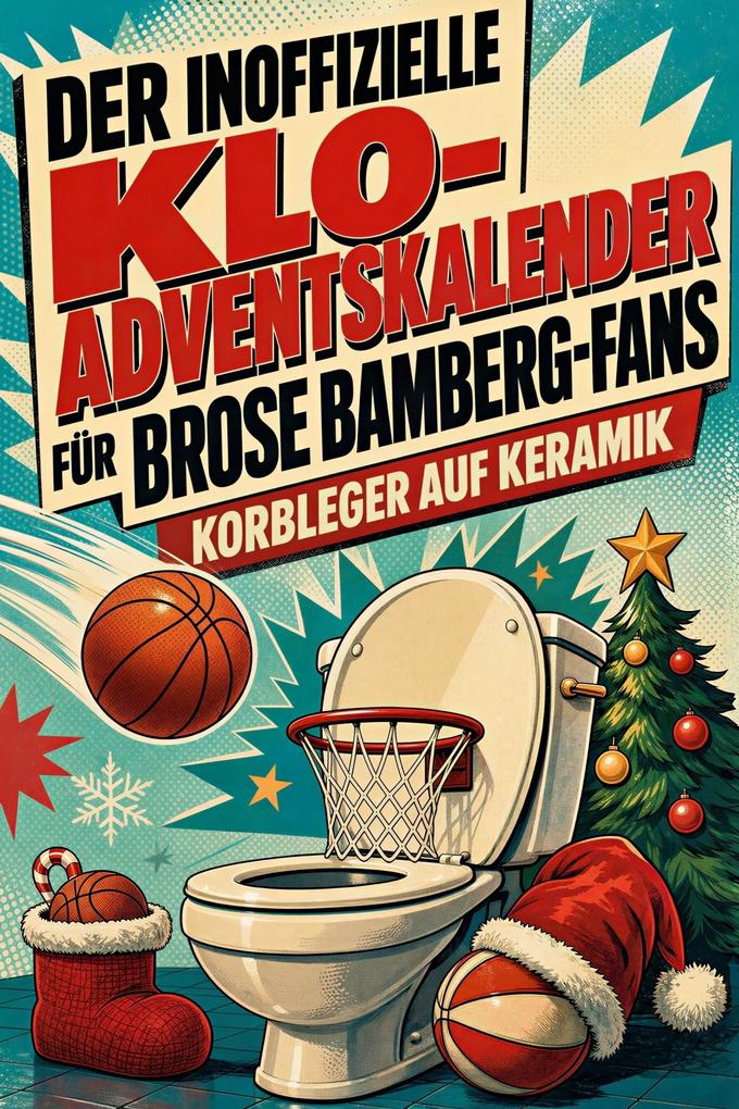 Der inoffizielle Klo-Adventskalender für Brose Bamberg-Fans