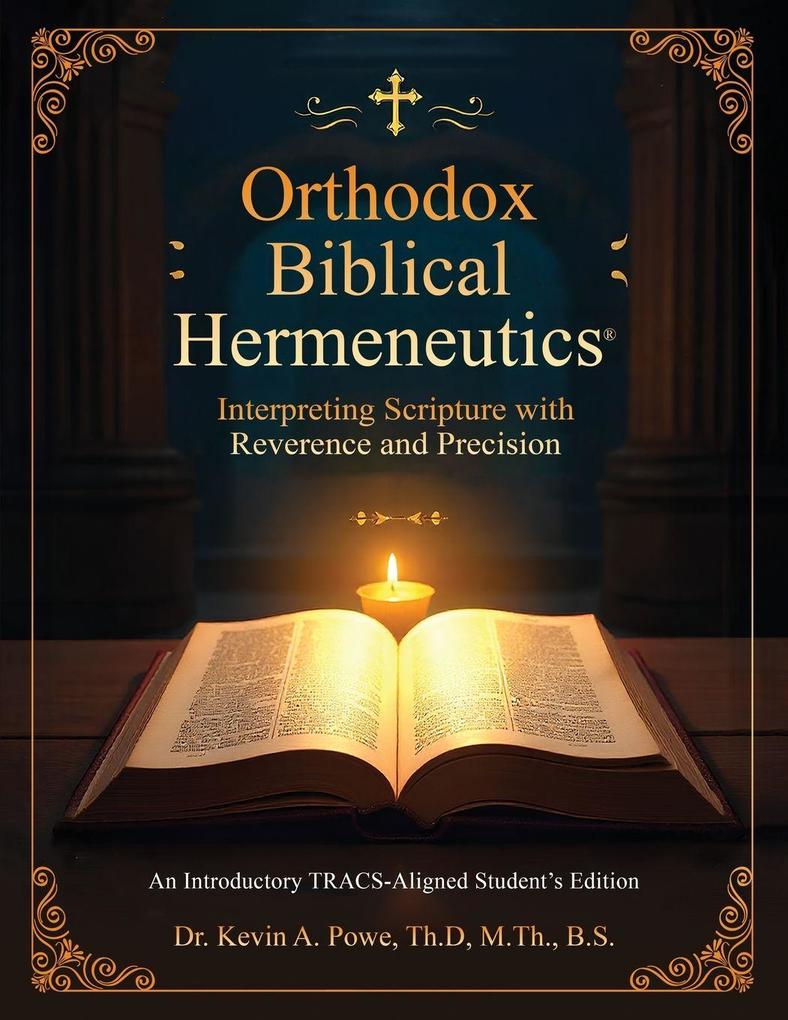 Orthodox Biblical Hermeneutics