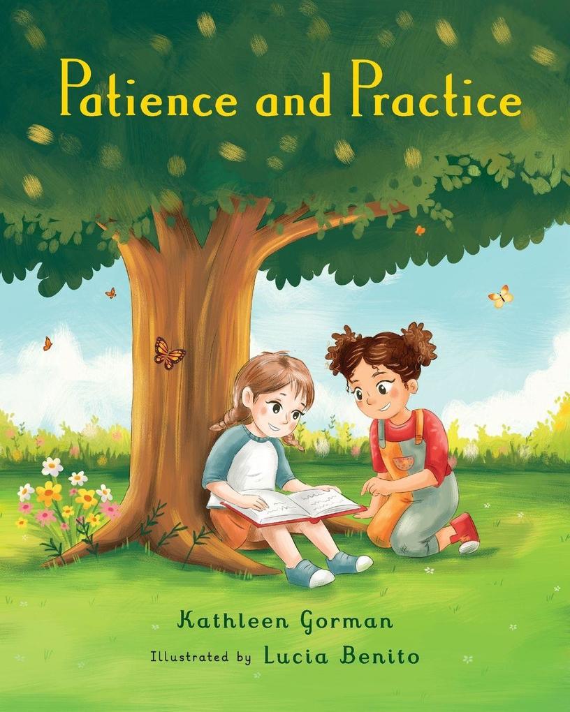 Patience and Practice