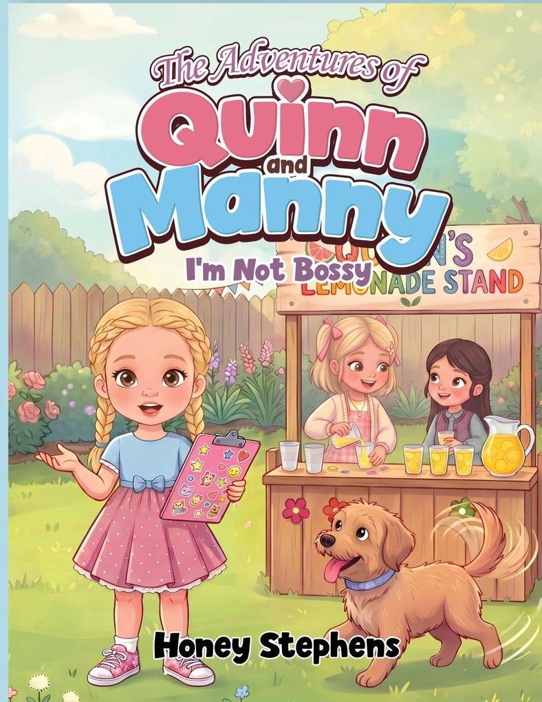 The Adventures of Quinn and Manny