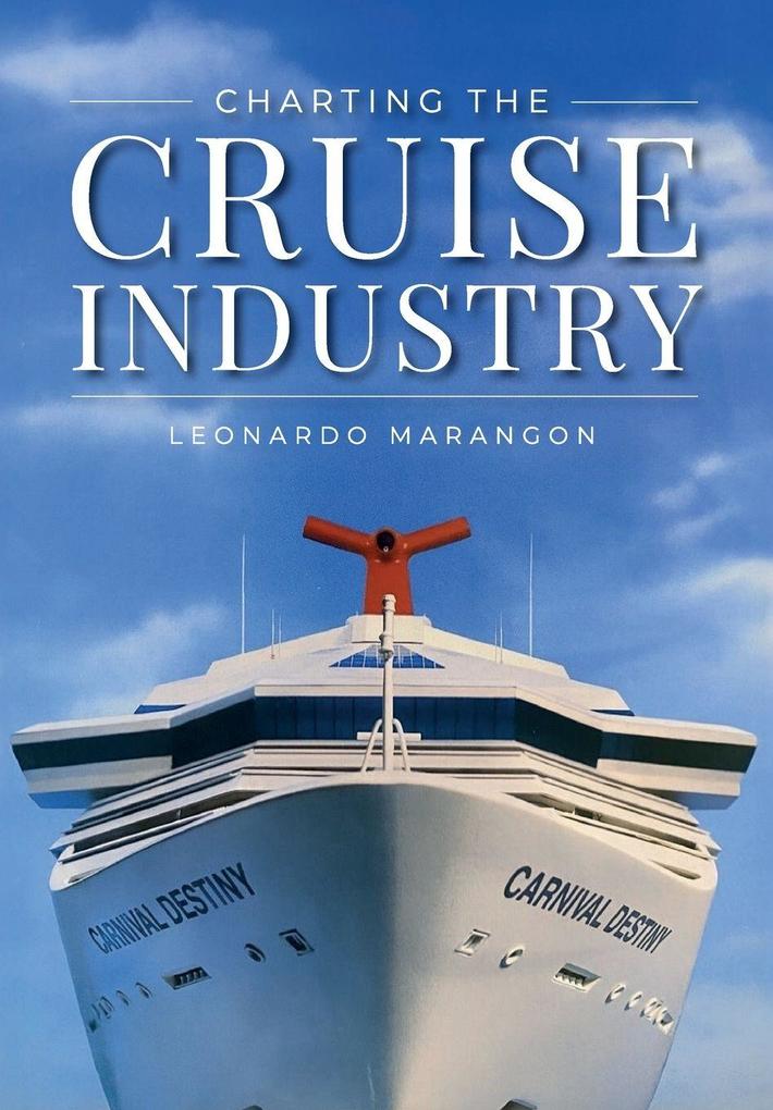 Charting the Cruise Industry