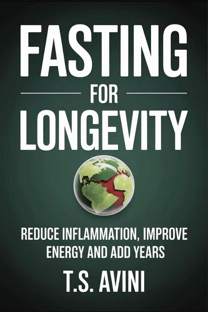 Fasting for Longevity
