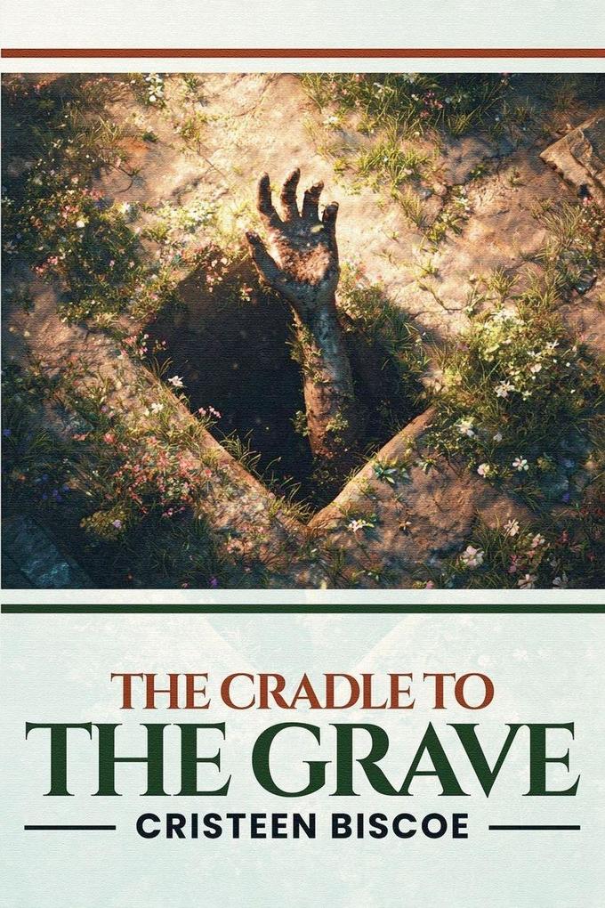 The Cradle To The Grave