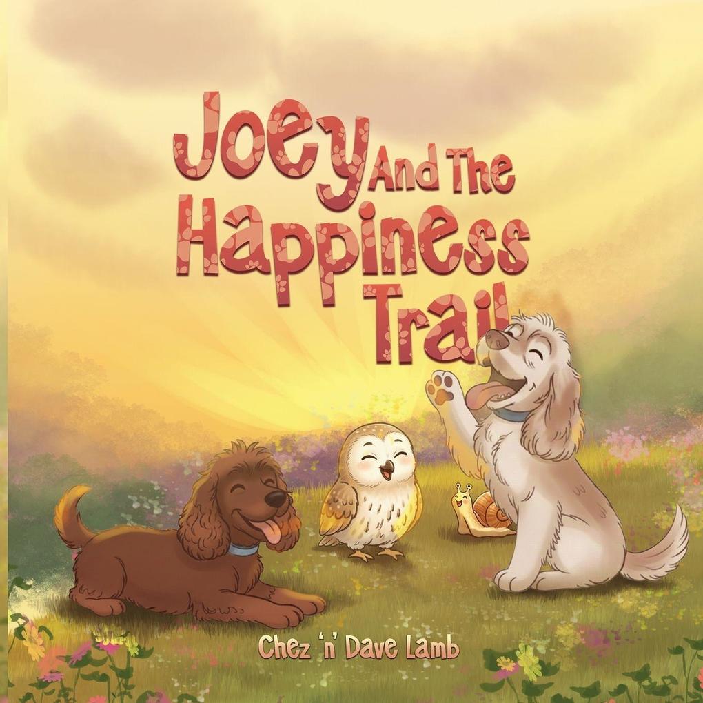 Joey and The Happiness Trail
