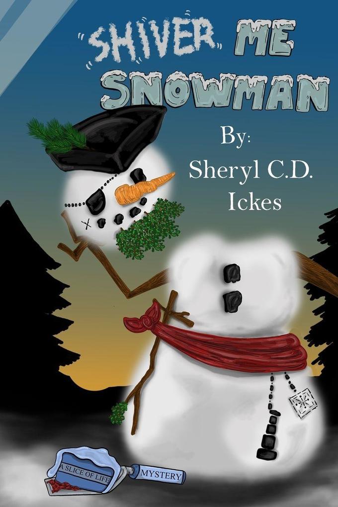 Shiver Me Snowman