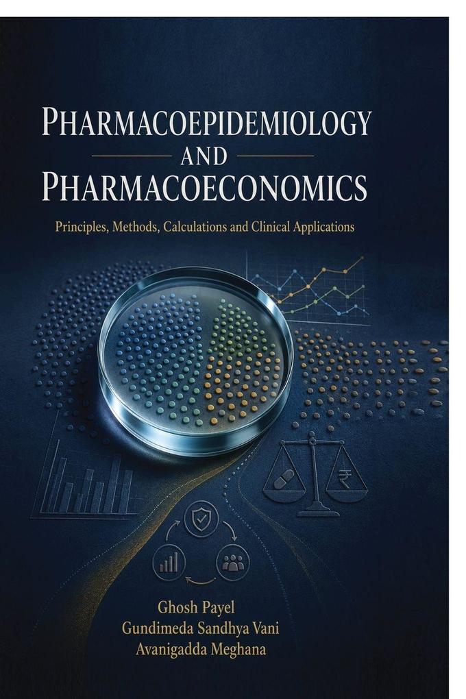 Pharmacoepidemiology and Pharmacoeconomics