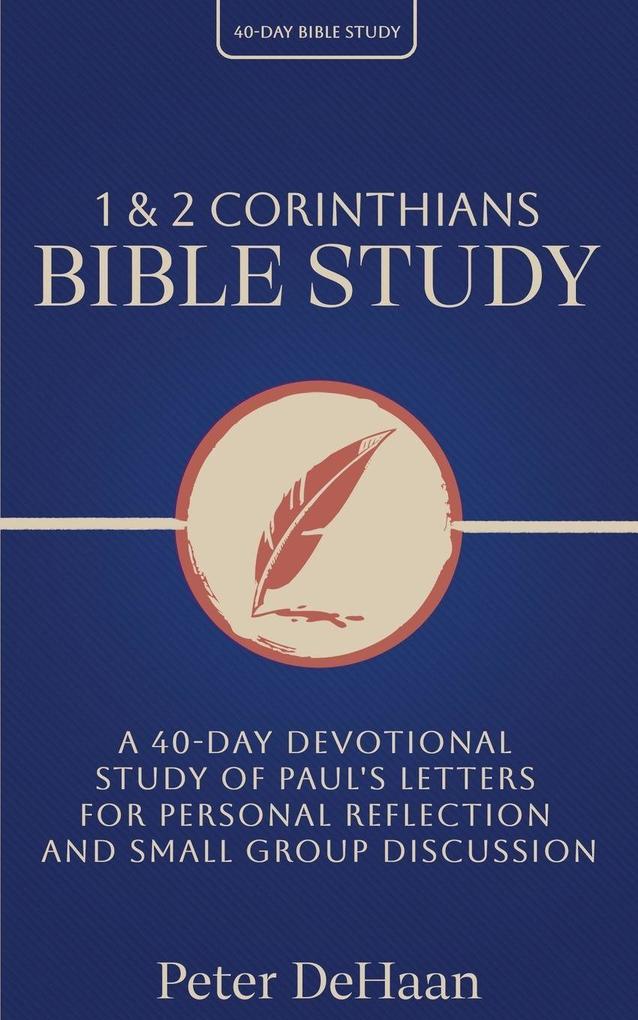 1 and 2 Corinthians Bible Study