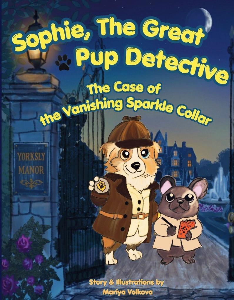 Sophie The Great Pup Detective