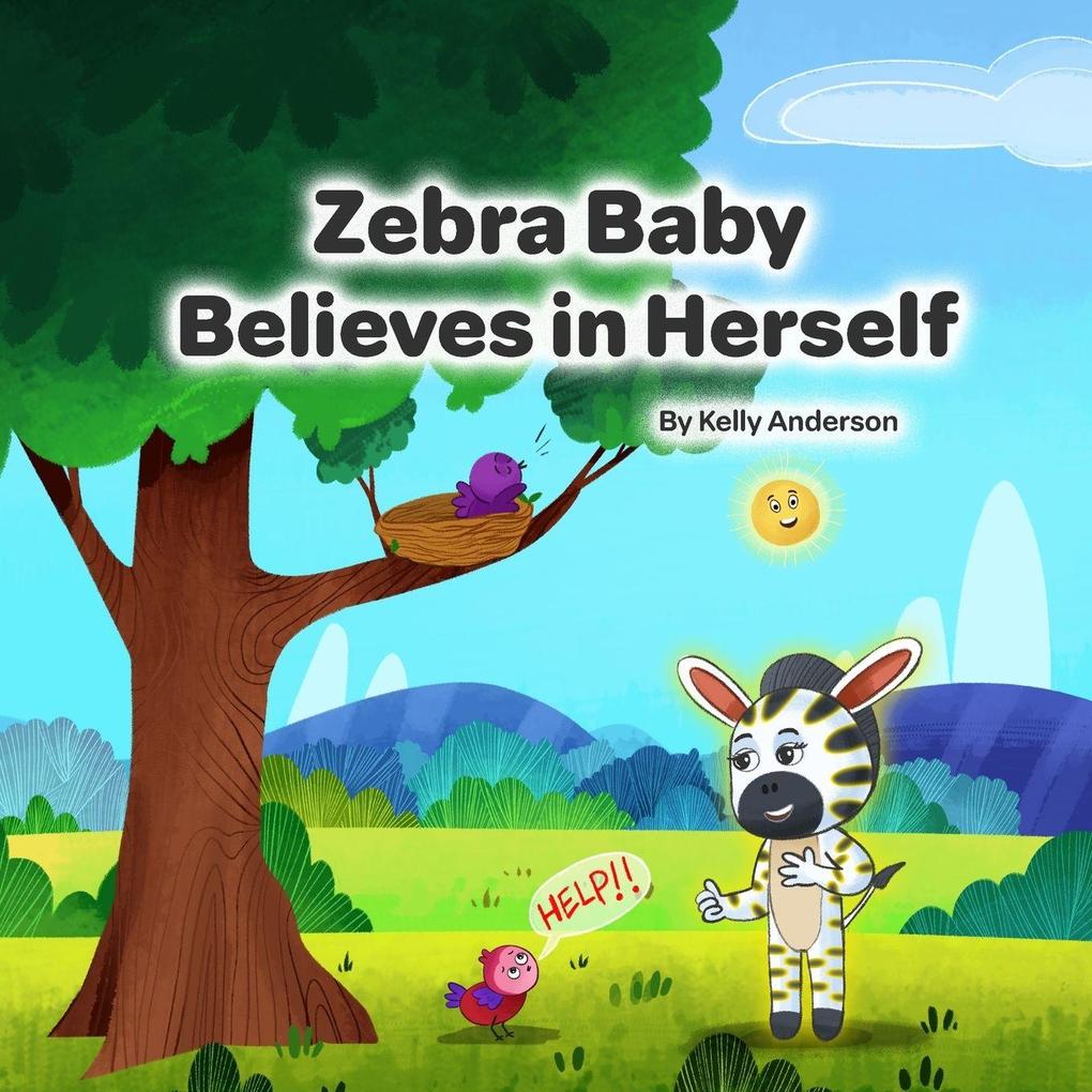 Zebra Baby Believes in Herself