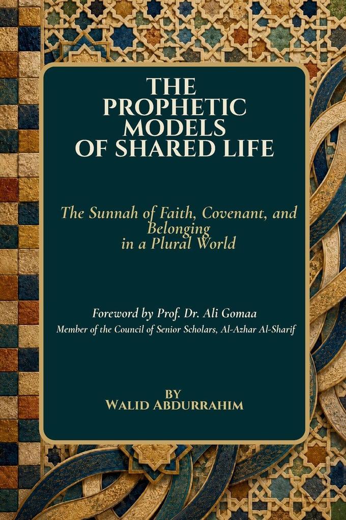 The Prophetic Models of Shared Life