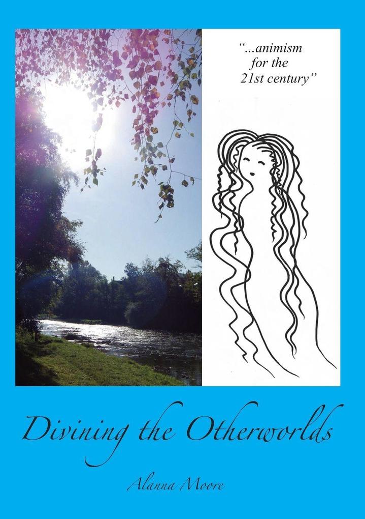 Divining the Otherworlds