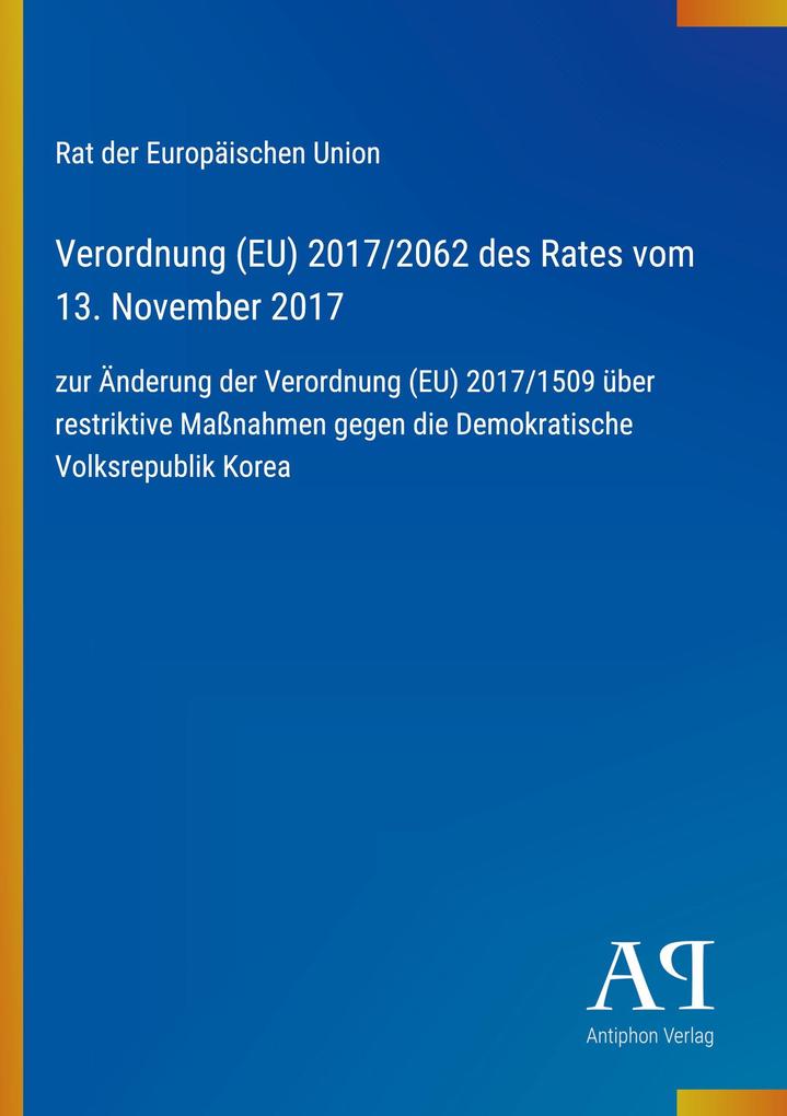 Verordnung (EU) 2017/2062 des Rates vom 13. November 2017