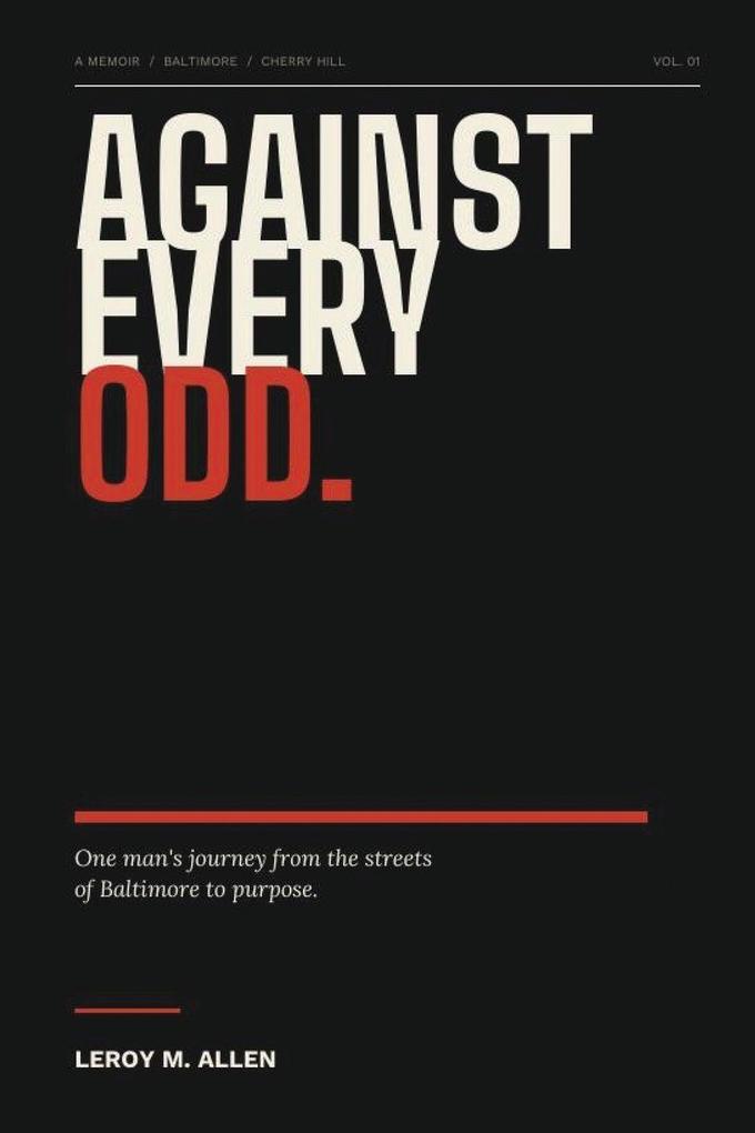 AGAINST EVERY ODD