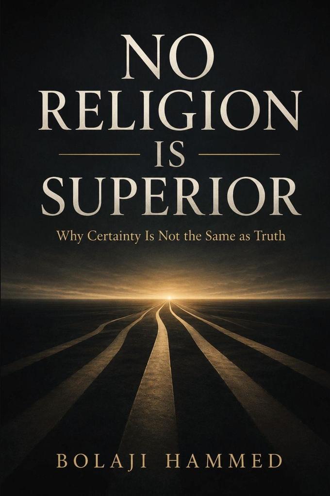 No Religion Is Superior