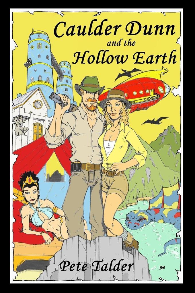 Caulder Dunn and the Hollow Earth