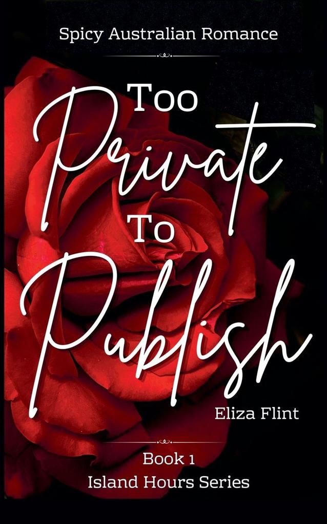 Too Private To Publish