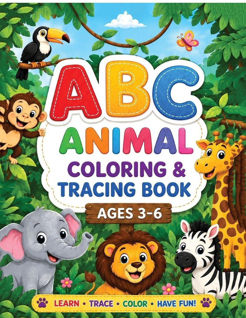 ABC Animal Coloring and Tracing Book