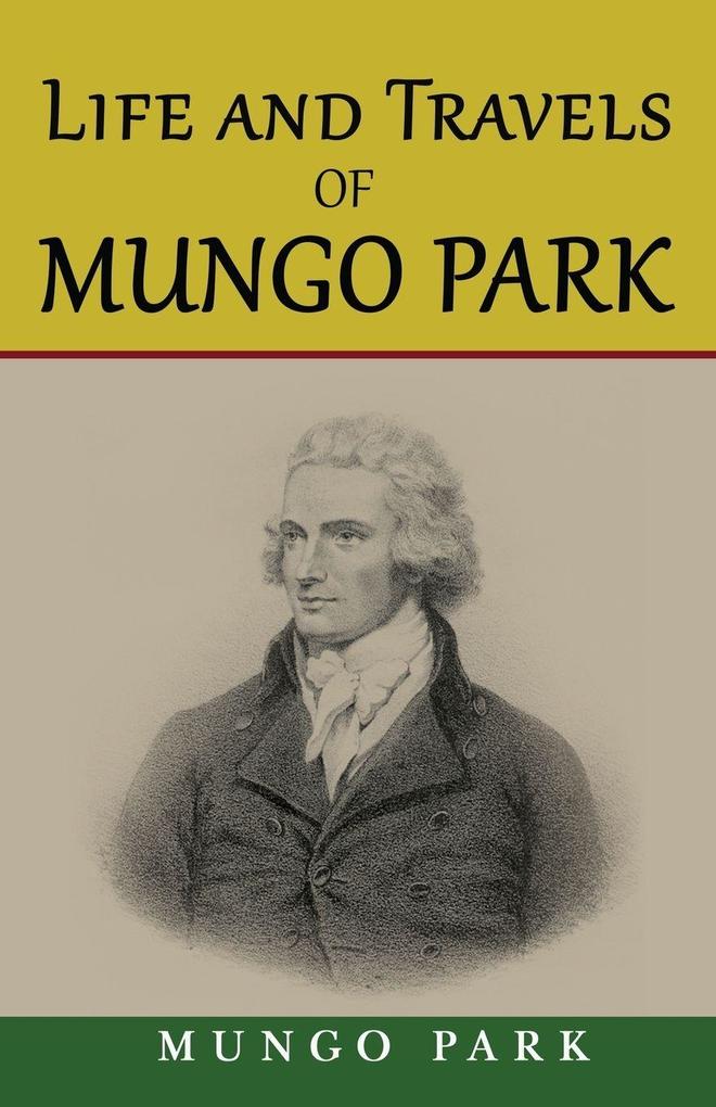 Life and Travels of Mungo Park